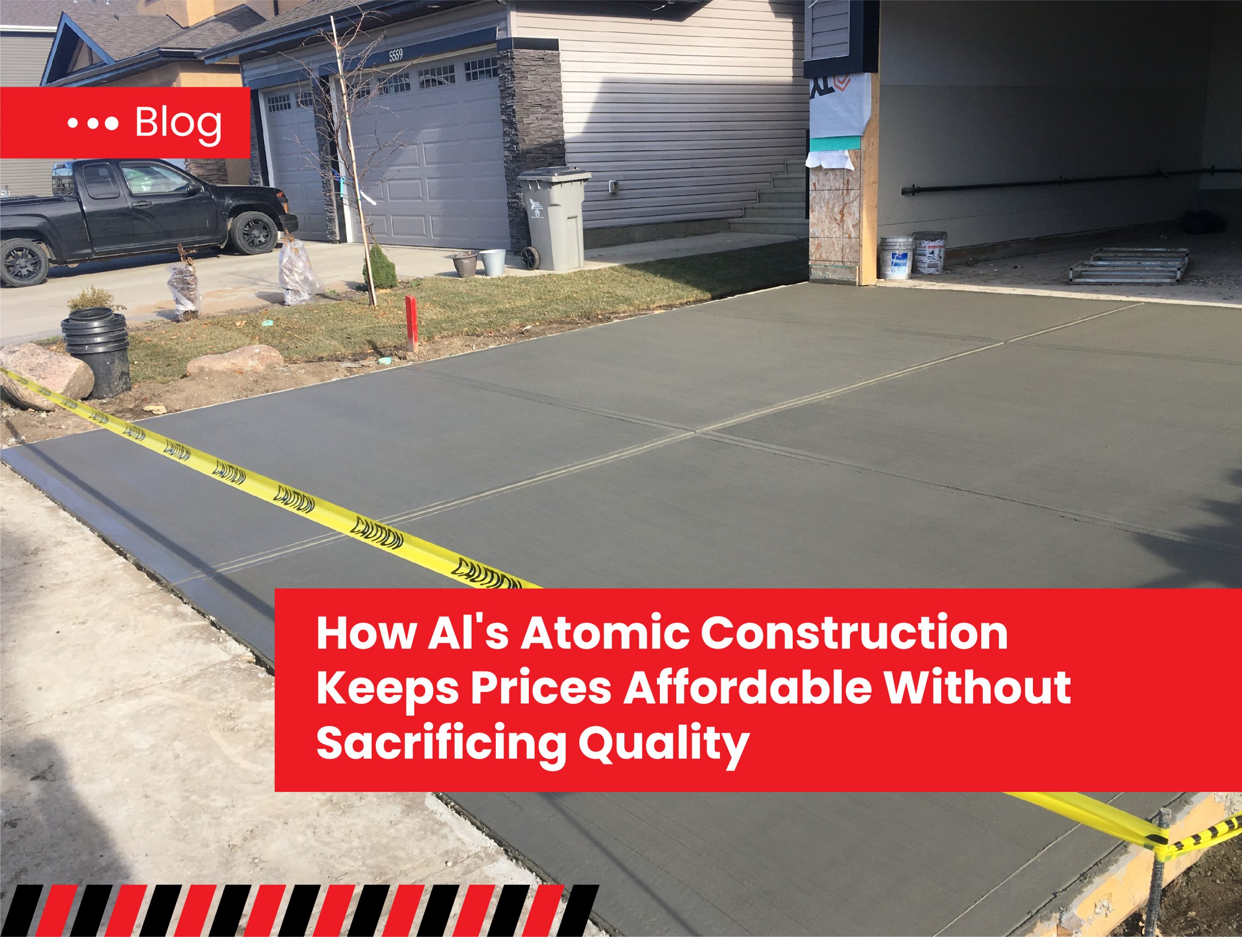 How Al's Atomic Construction Keeps Prices Affordable Without Sacrificing Quality