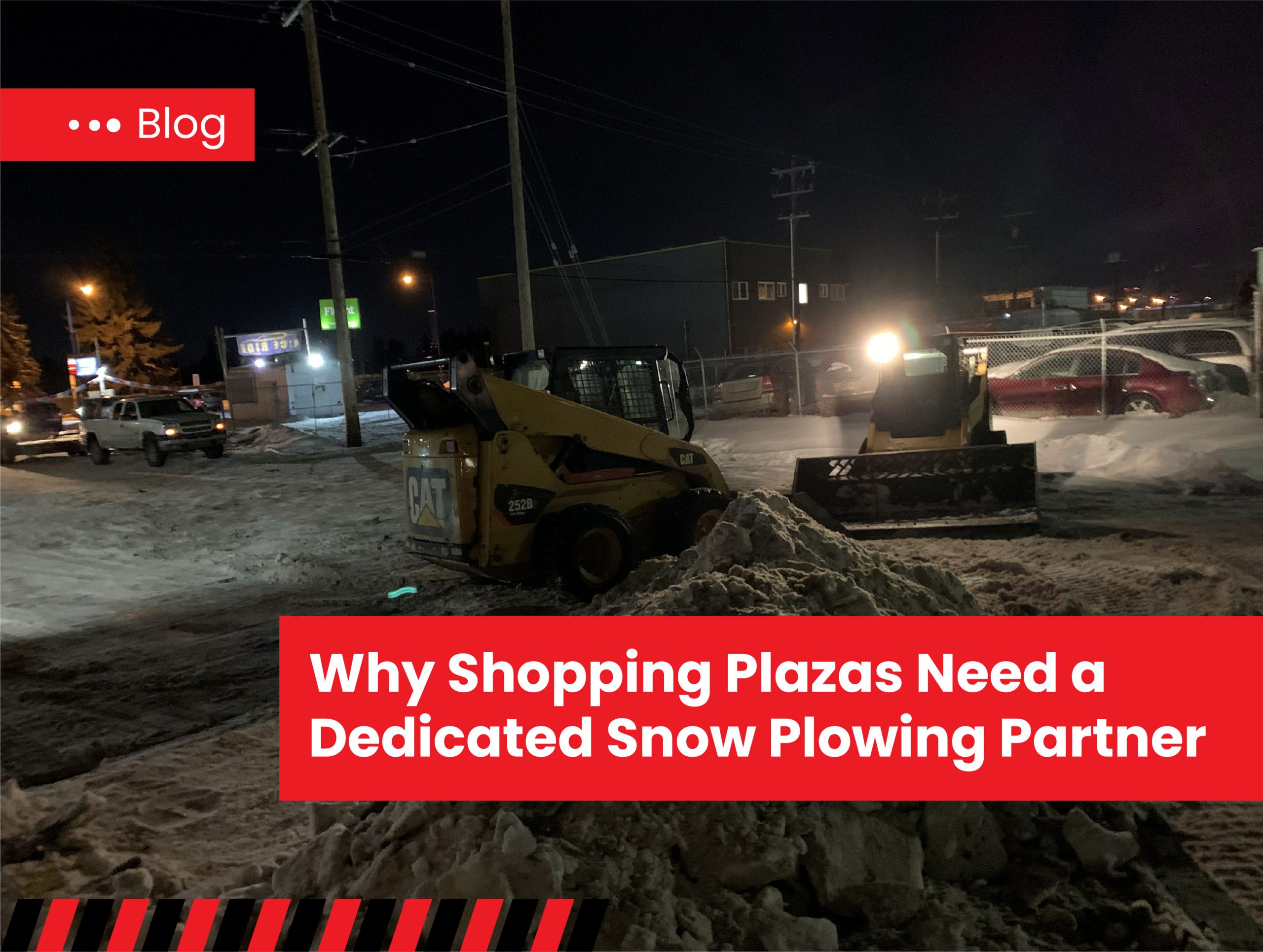 Why Shopping Plazas Need a Dedicated Snow Plowing Partner